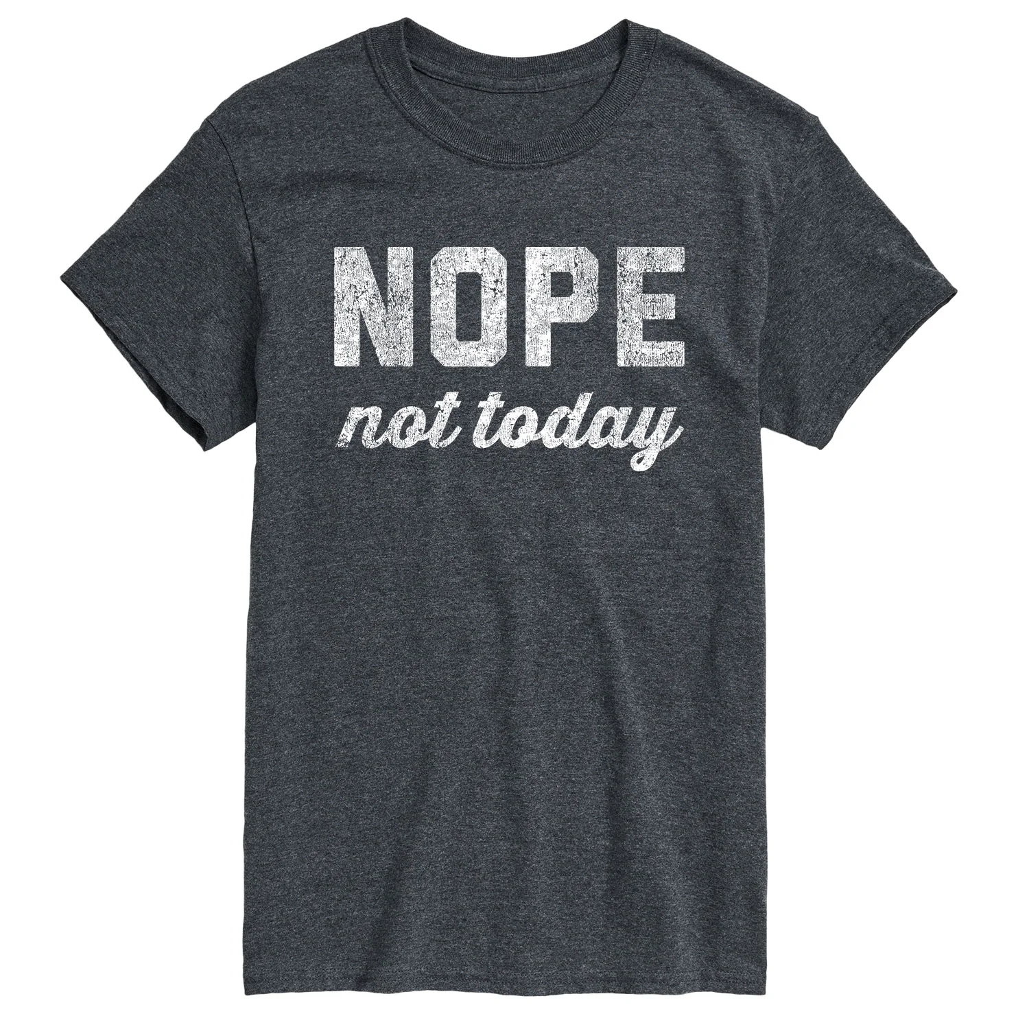 Instant Message - Distressed Nope Not Today - Men's Short Sleeve Graphic T-shirt - Image 3
