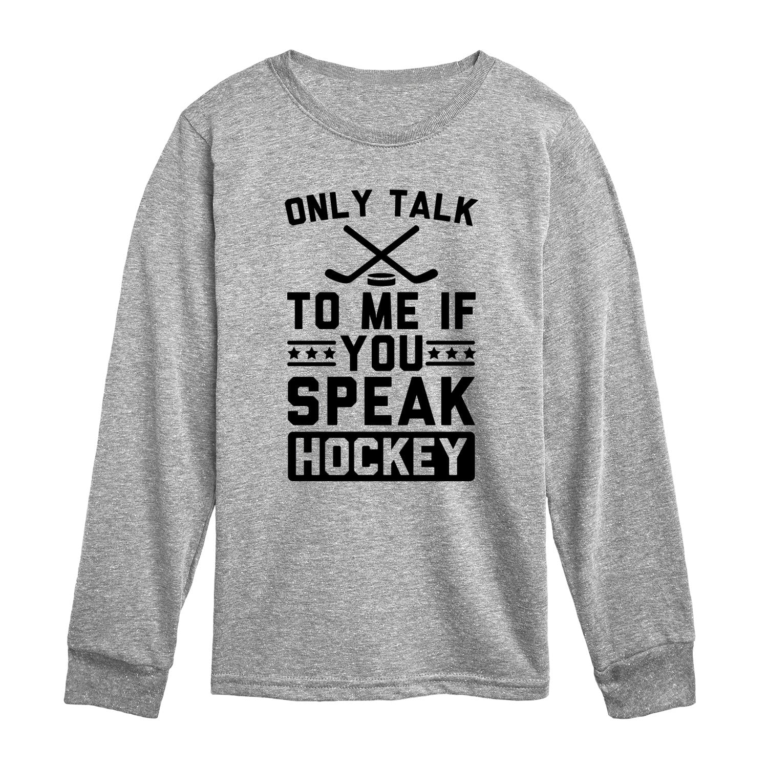 Instant Message - Only Talk To Me If You Speak Hockey - Youth Boys Long Sleeve Graphic T-Shirt