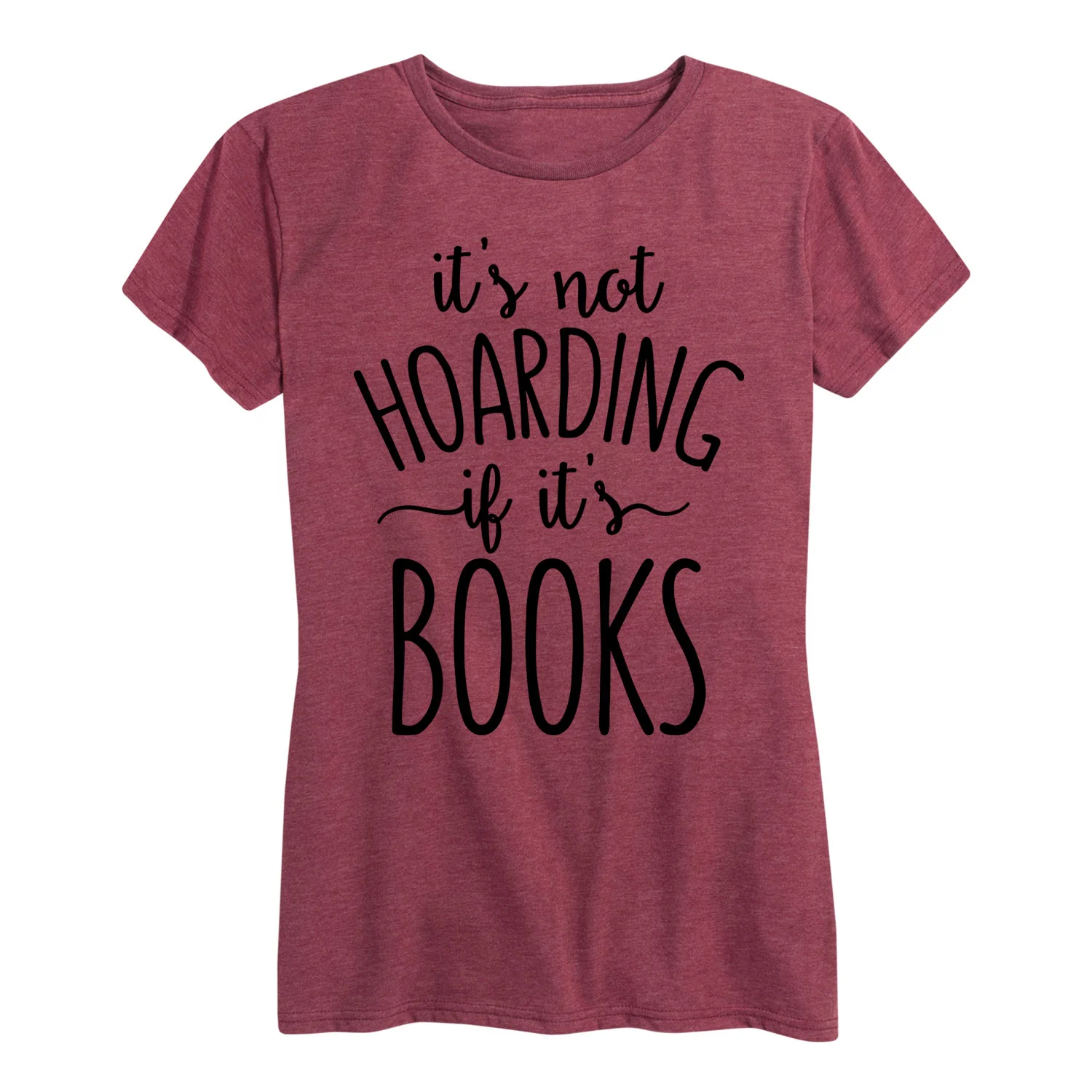 Instant Message - It's Not Hoarding if it's Books - Women's Short Sleeve Graphic T-shirt - Image 3