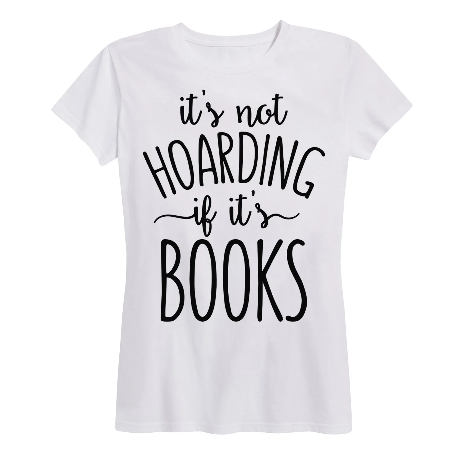 Instant Message - It's Not Hoarding if it's Books - Women's Short Sleeve Graphic T-shirt - Image 4