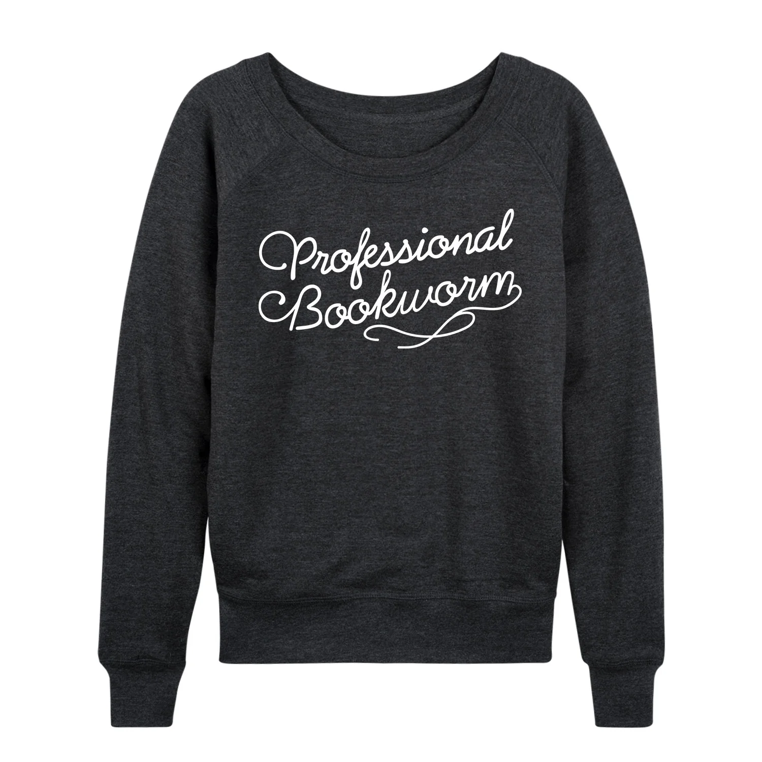 Instant Message - Professional Bookworm - Women's French Terry Long Sleeve Pullover