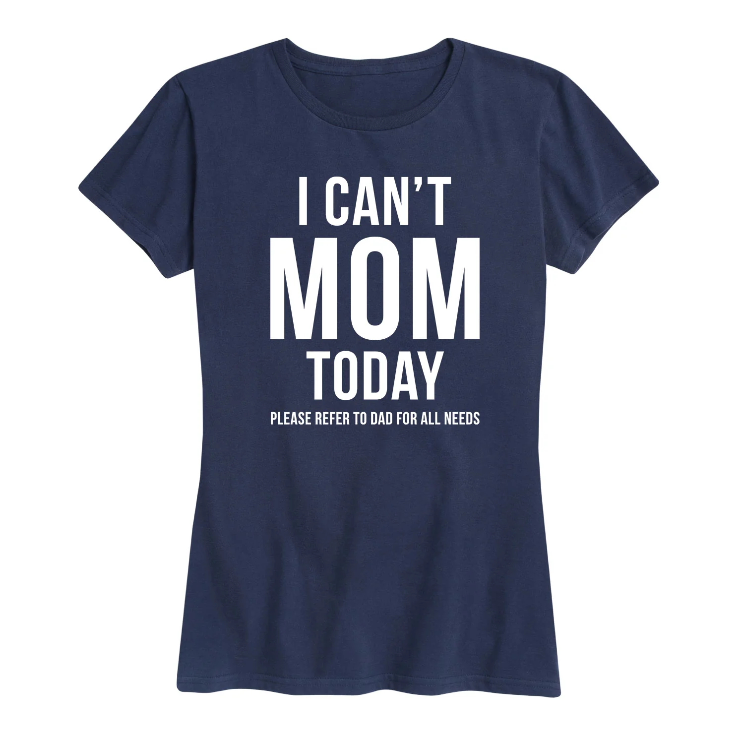 Instant Message - Can't Mom Today - Women's Short Sleeve Graphic T-Shirt