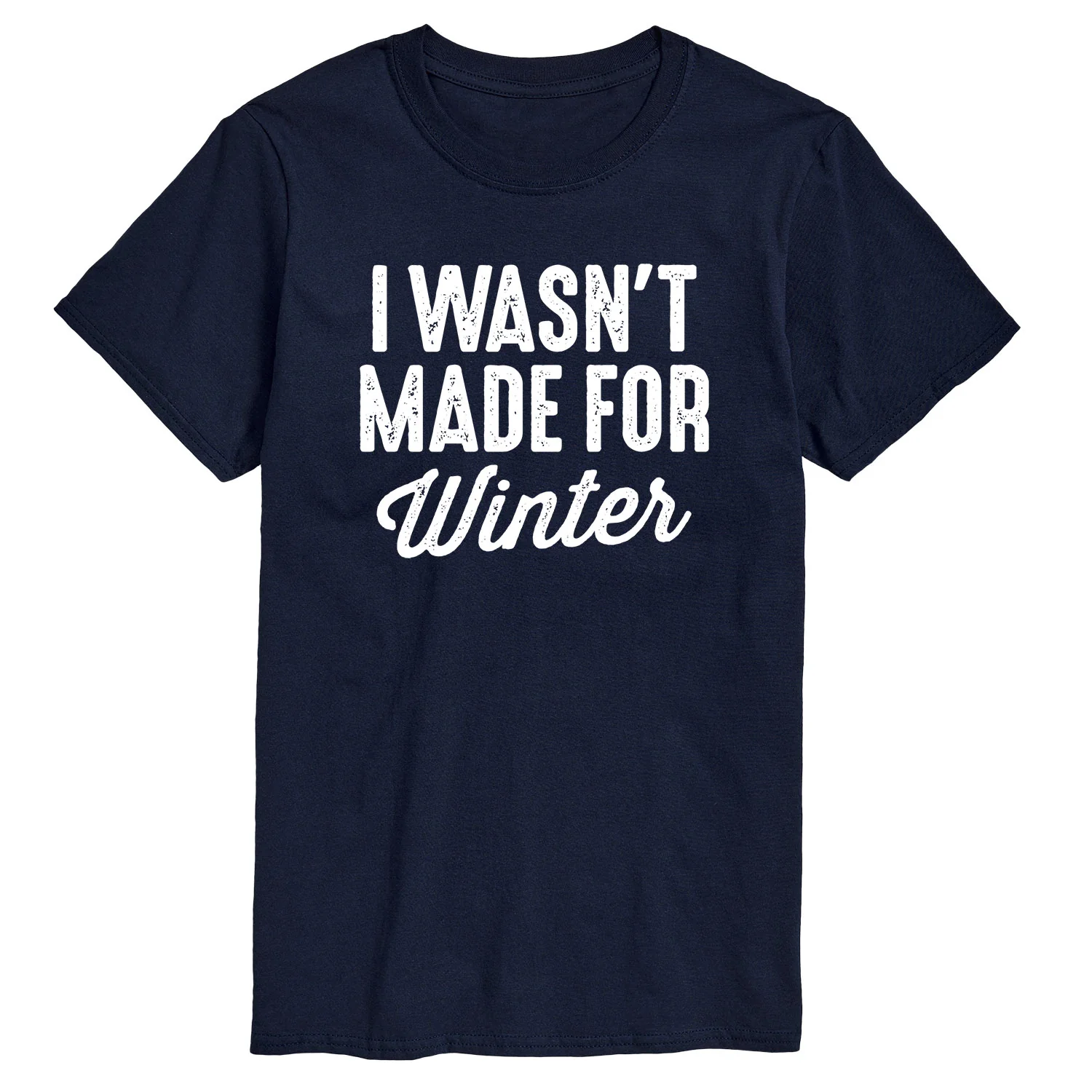 Instant Message - I Wasn't Made for Winter - Men's Short Sleeve Graphic T-shirt - Image 2
