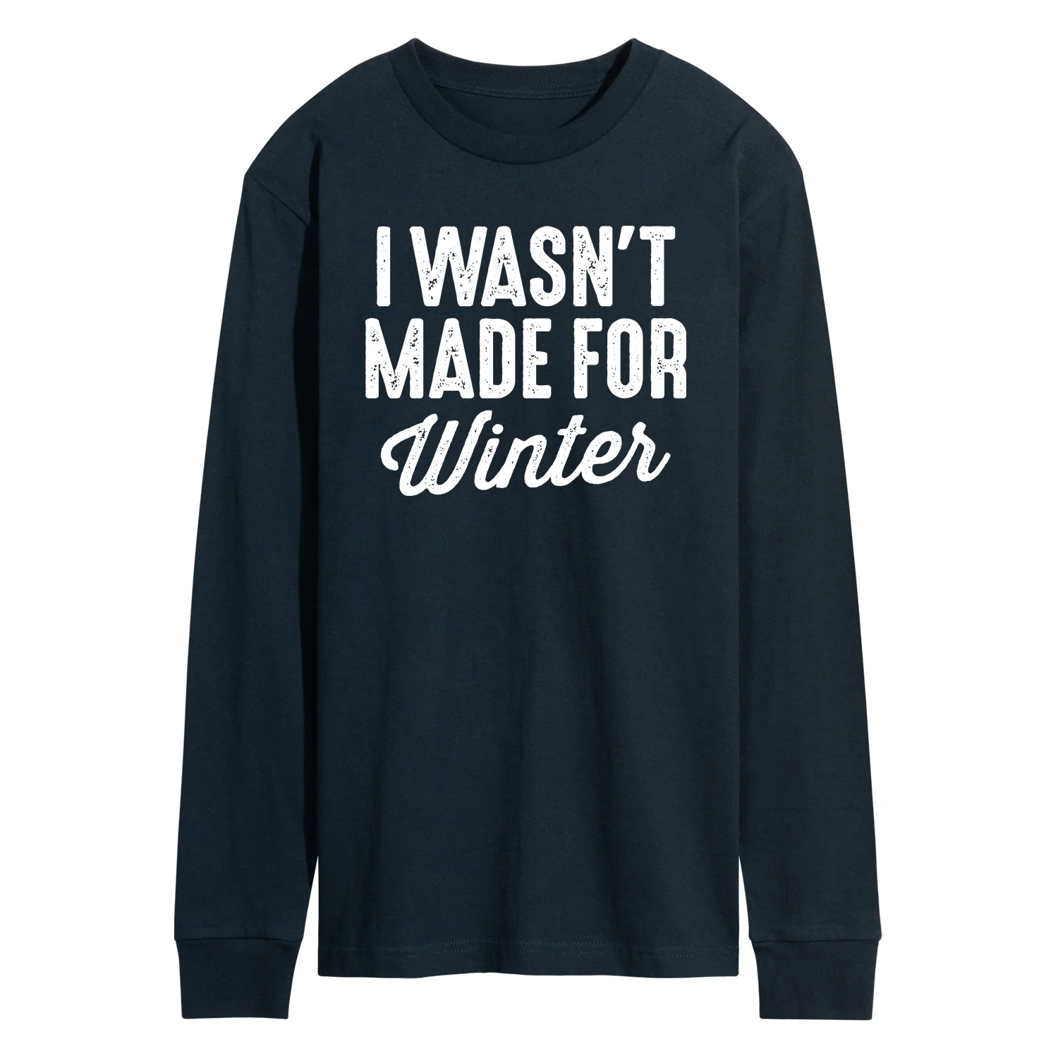 Instant Message - I Wasn't Made for Winter - Men's Long Sleeve Graphic T-shirt - Image 3