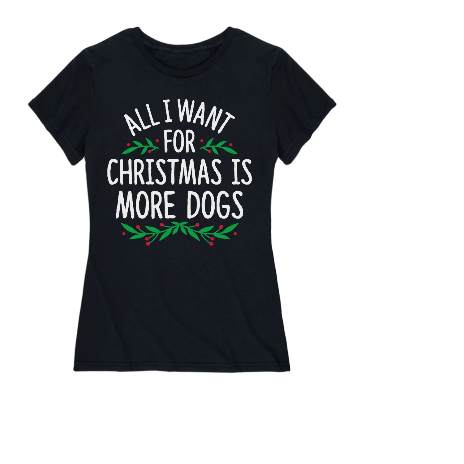 Instant Message - All I Want for Christmas Dogs - Women's Short Sleeve Graphic T-shirt