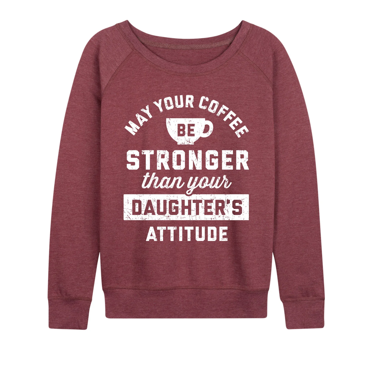 Instant Message - Coffee Stronger Than Attitude - Women's French Terry Long Sleeve Pullover - Image 2