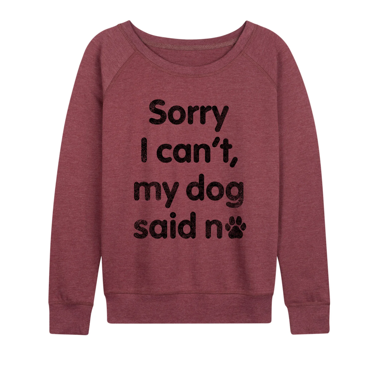 Instant Message - Can't Dog Said No - Women's French Terry Long Sleeve Pullover - Image 2