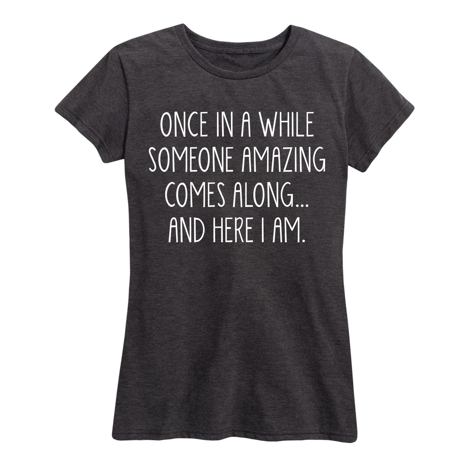 Instant Message - Once In A While - Women's Short Sleeve Graphic T-shirt