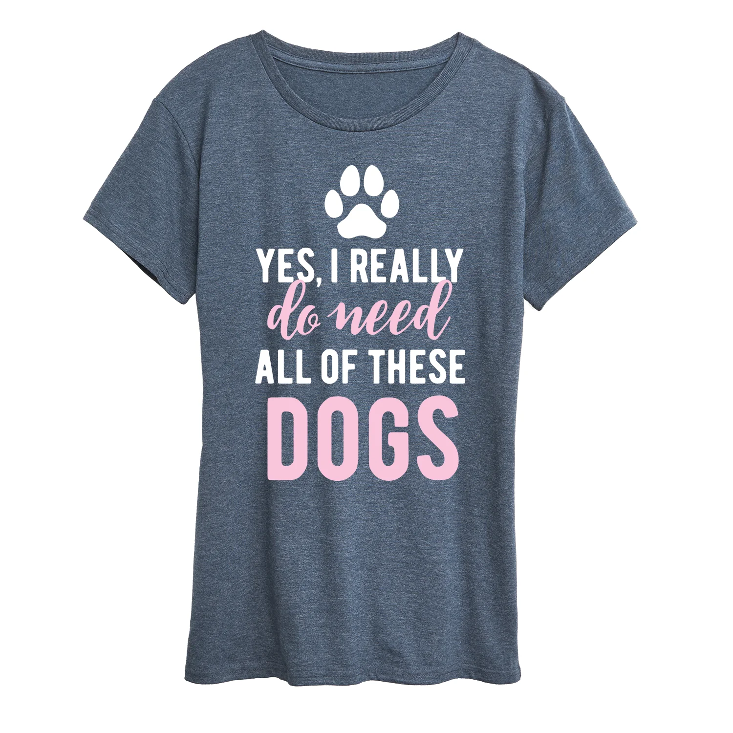 Instant Message - Yes I Really Need Dogs - Women's Short Sleeve Graphic T-Shirt - Image 2