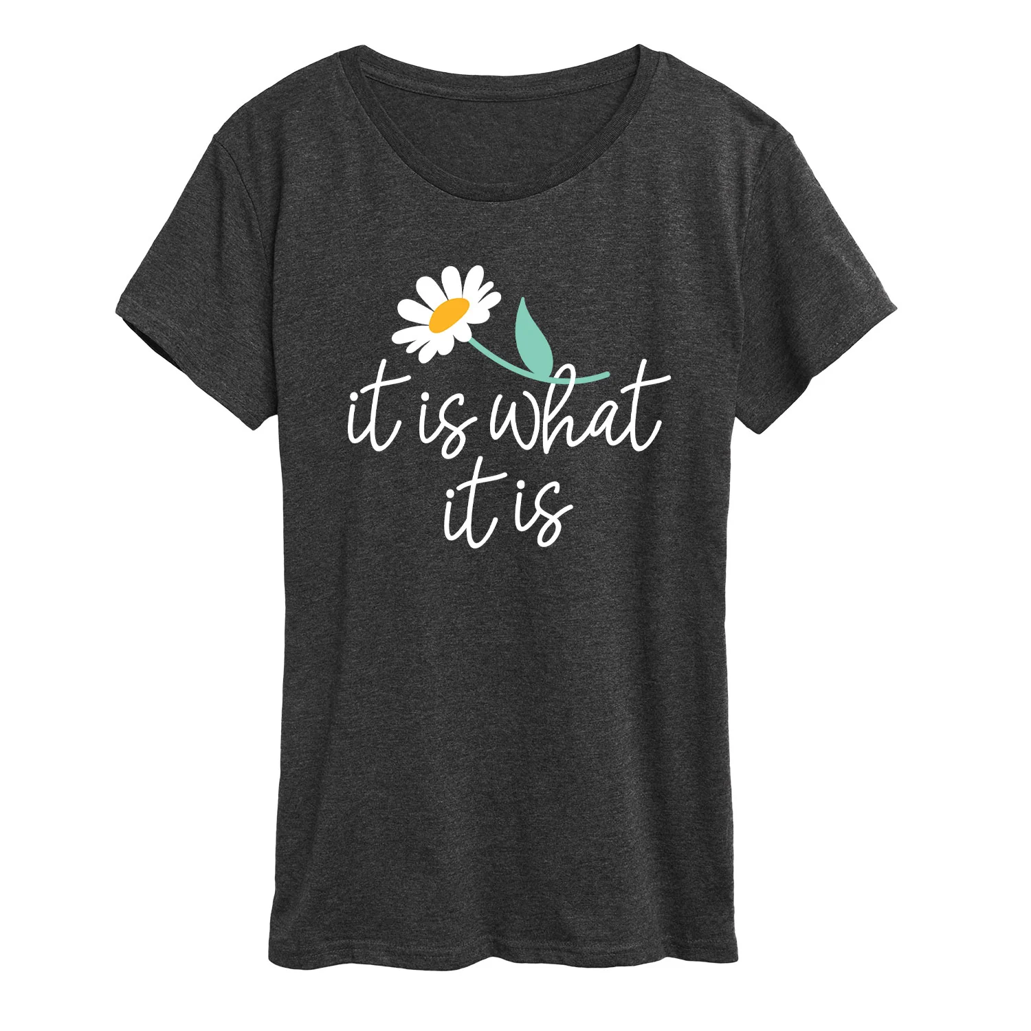 Instant Message - It Is What It Is - Women's Short Sleeve Graphic T-Shirt - Image 3