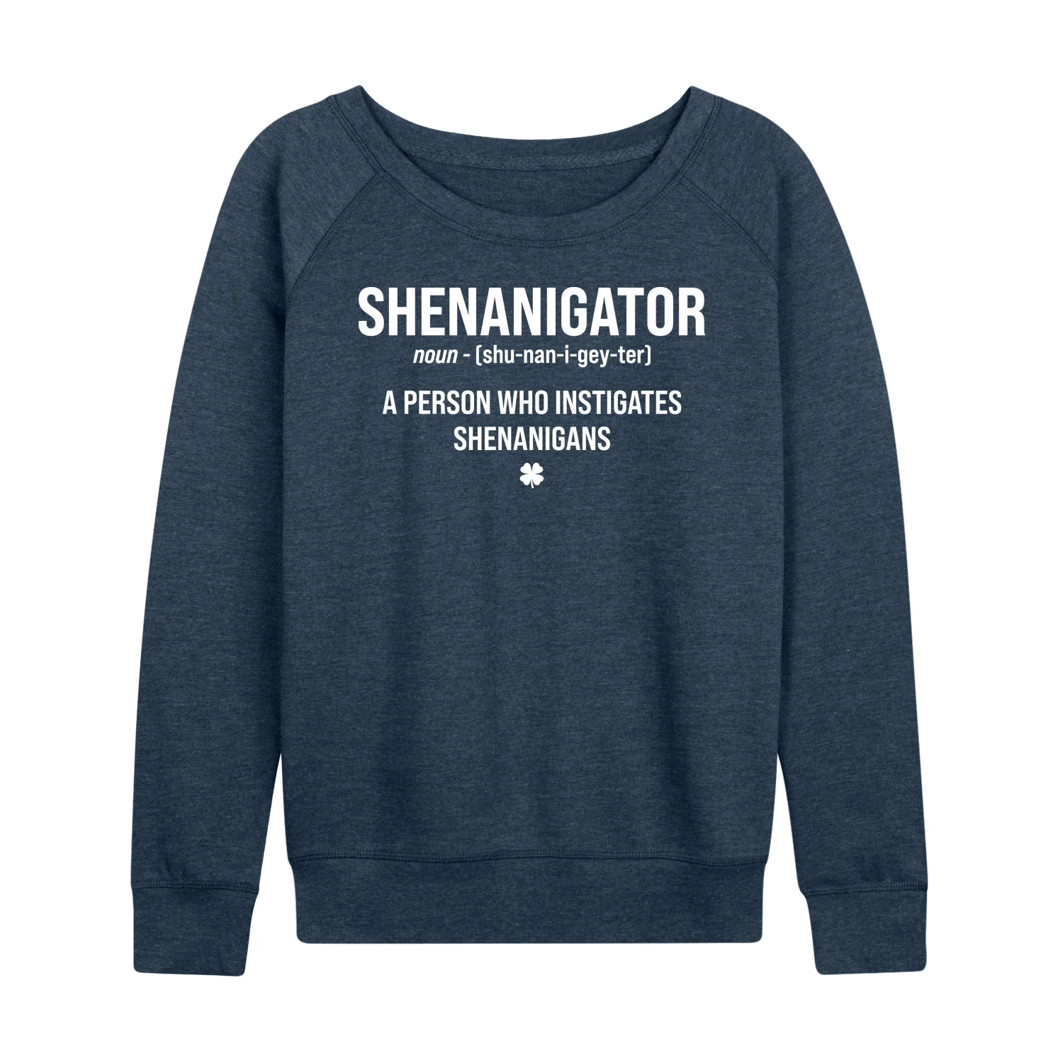 Instant Message - Shenanigator Definition - Women's Lightweight French Terry Long Sleeve Shirt - Image 3