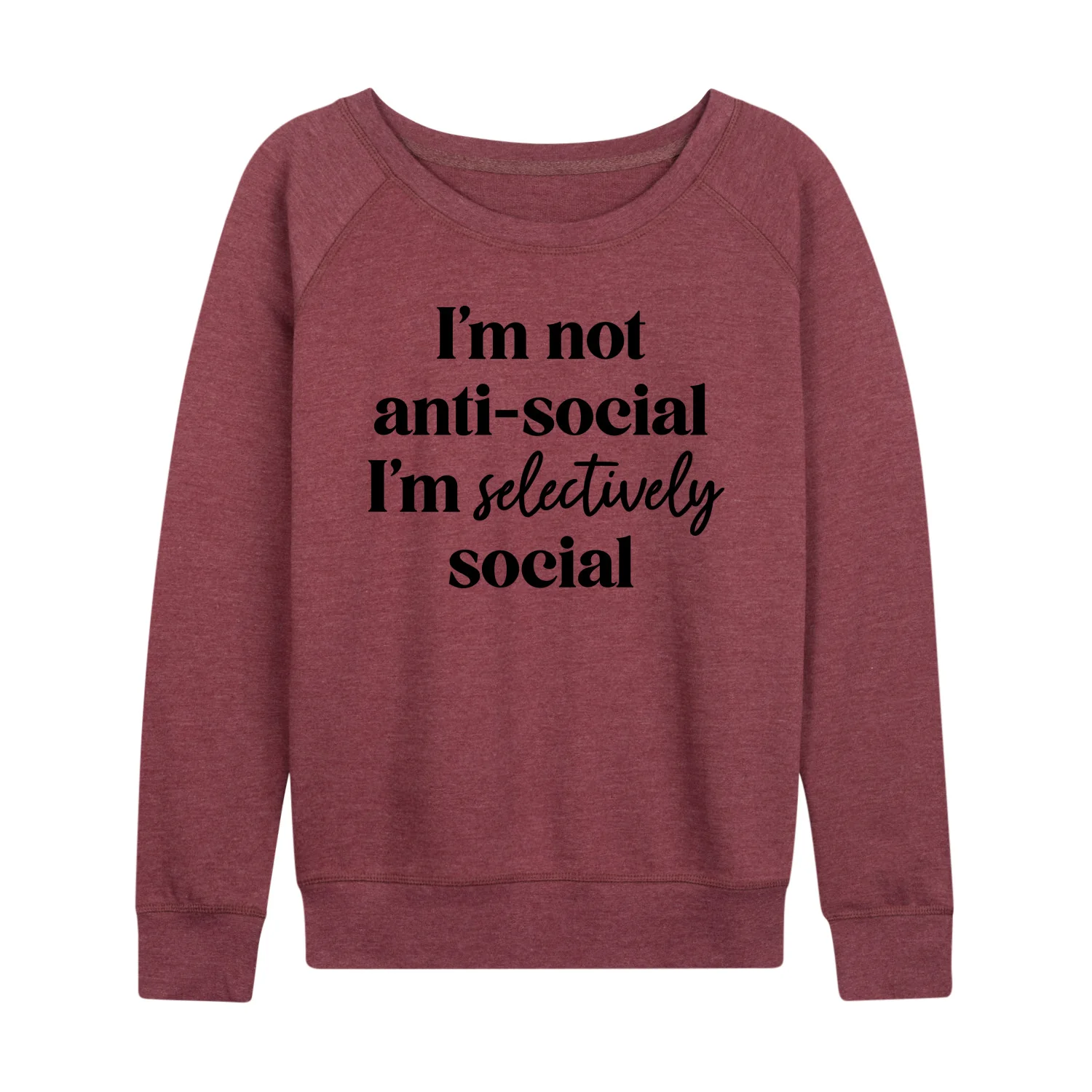 Instant Message - Not Anti Social Selectively Social - Women's Lightweight French Terry Long Sleeve Shirt - Image 3