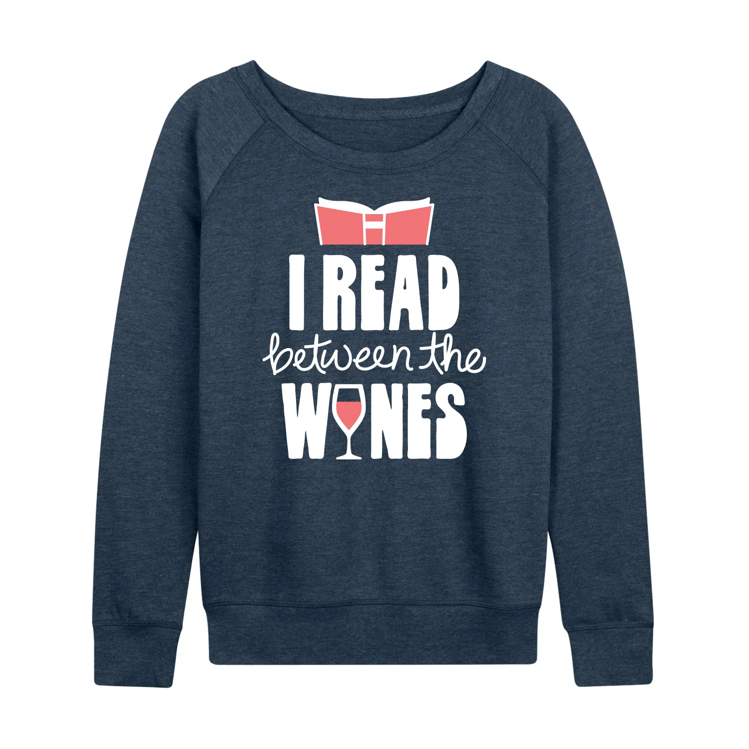 Instant Message - I Read Between The Wines - Women's Lightweight French Terry Long Sleeve Shirt - Image 2