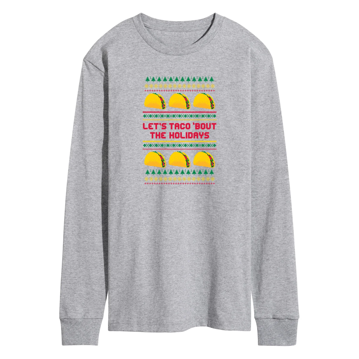 Instant Message - Lets Taco Bout The Holidays - Men's Long Sleeve Graphic T-Shirt