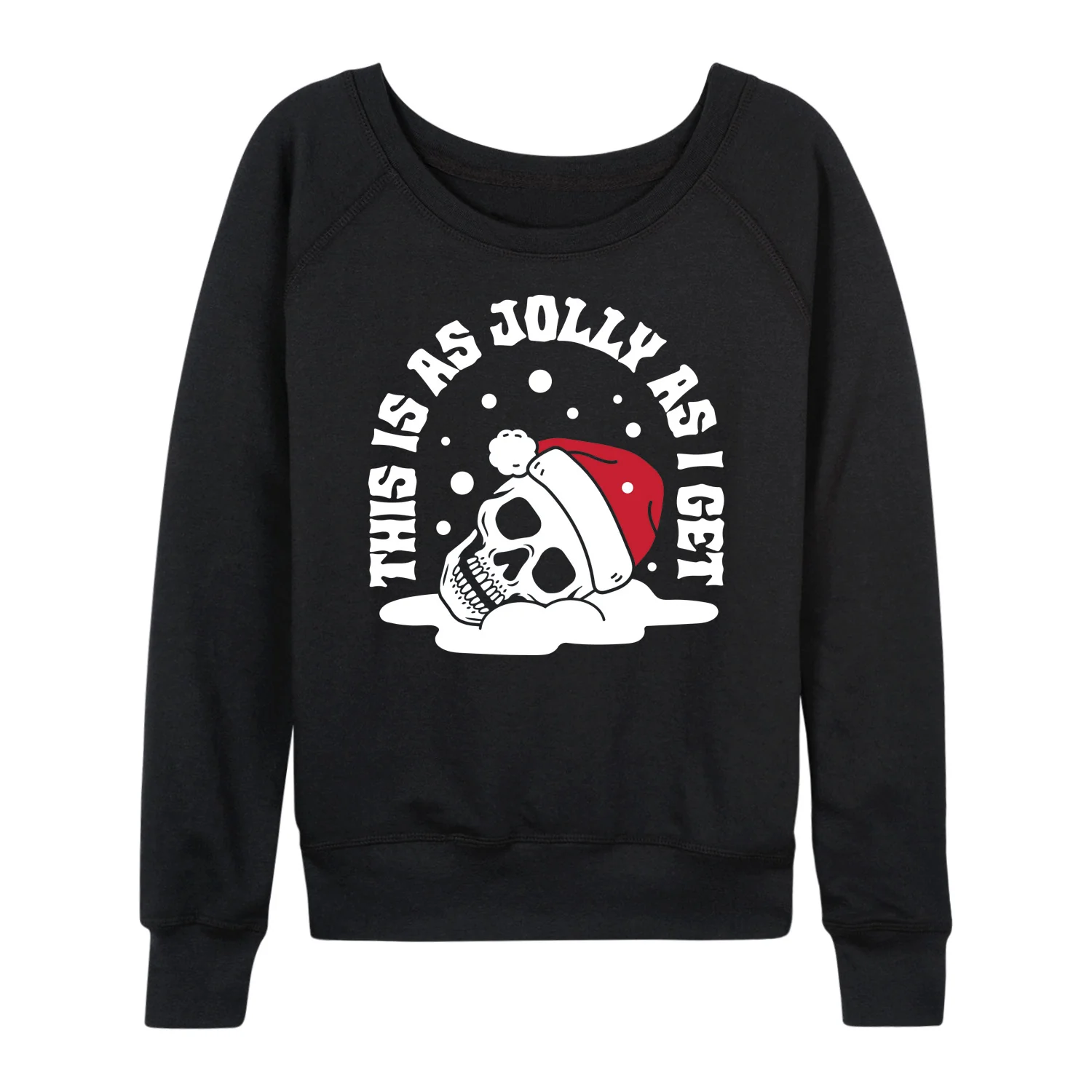 Instant Message - Skeleton Jolly As I Get - Women's French Terry Long Sleeve Pullover