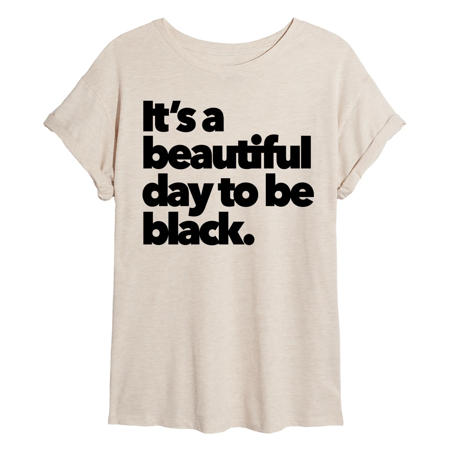 Instant Message - Beautiful Day to be Black - Juniors Oversized Graphic T-Shirt