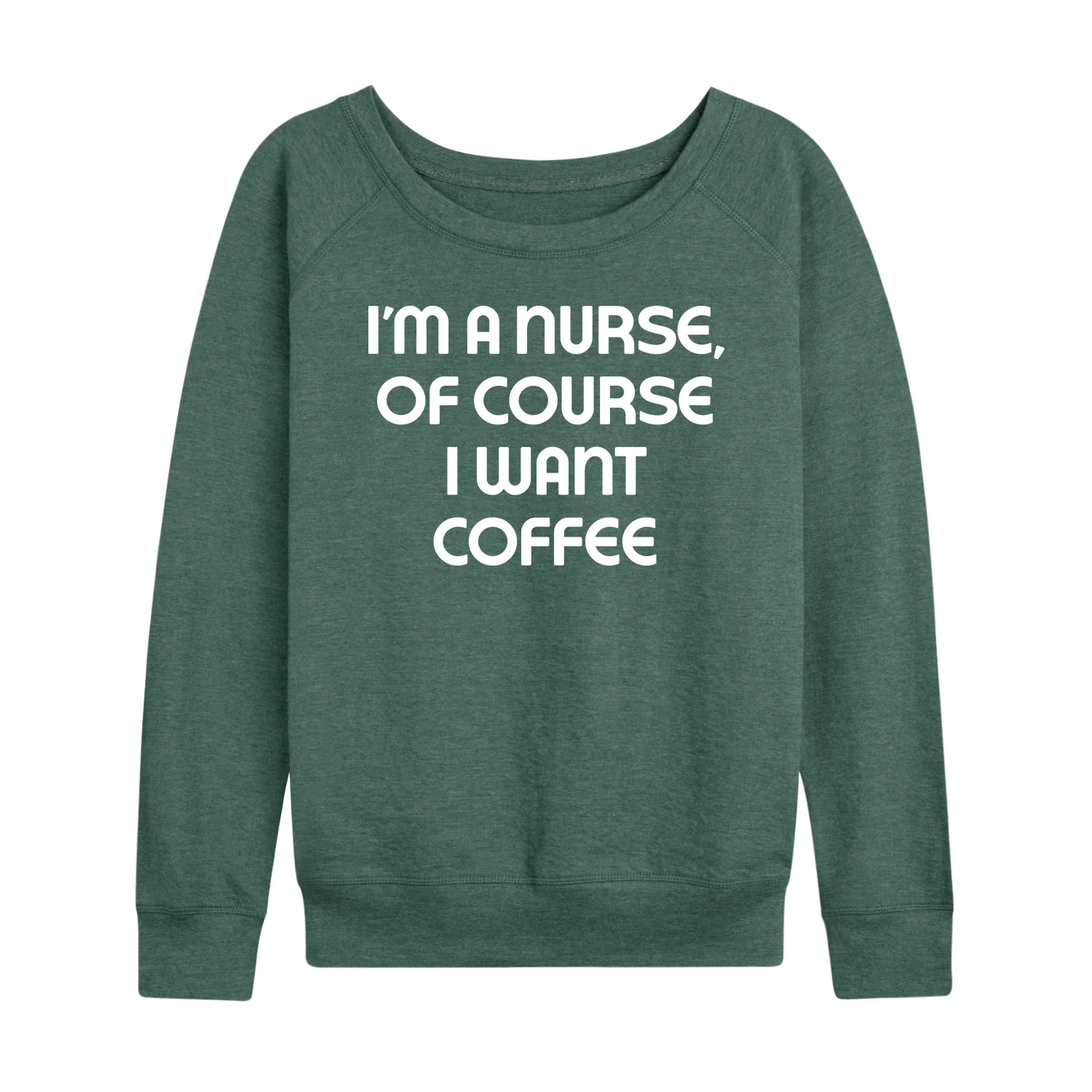 Instant Message - Nurse Of Course I Want Coffee - Women's Lightweight French Terry Long Sleeve Shirt - Image 3