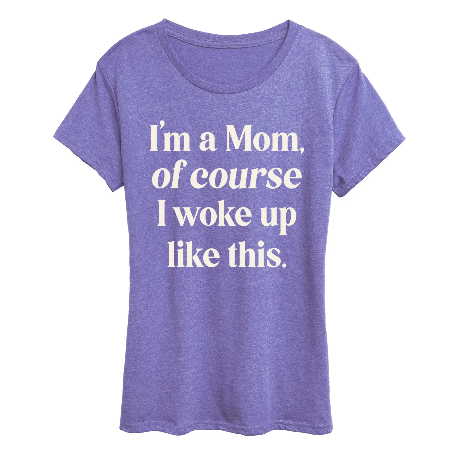 Instant Message - Of Course Woke Up Like This - Women's Short Sleeve Graphic T-Shirt - Image 7