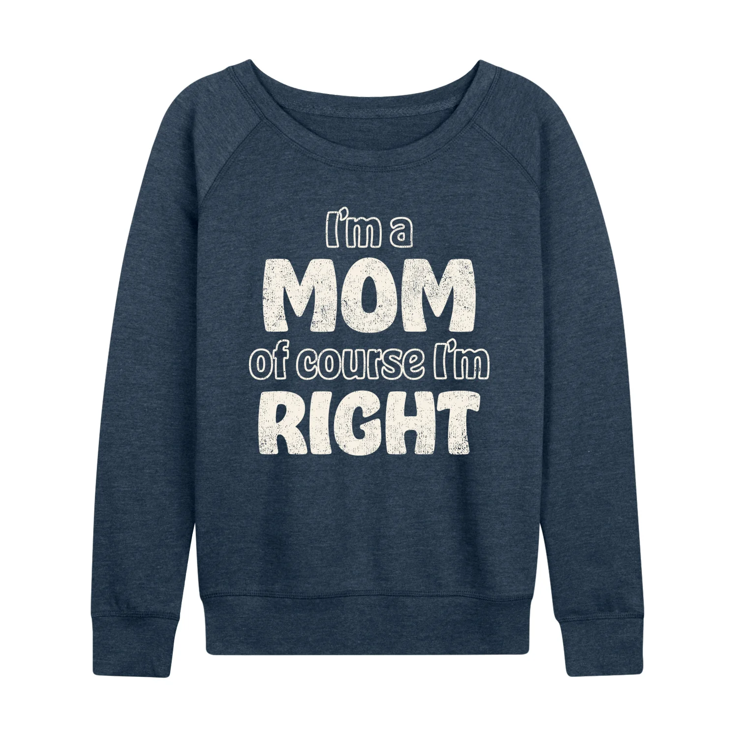Instant Message - Mom Of Course I'm Right - Women's French Terry Long Sleeve Pullover - Image 3