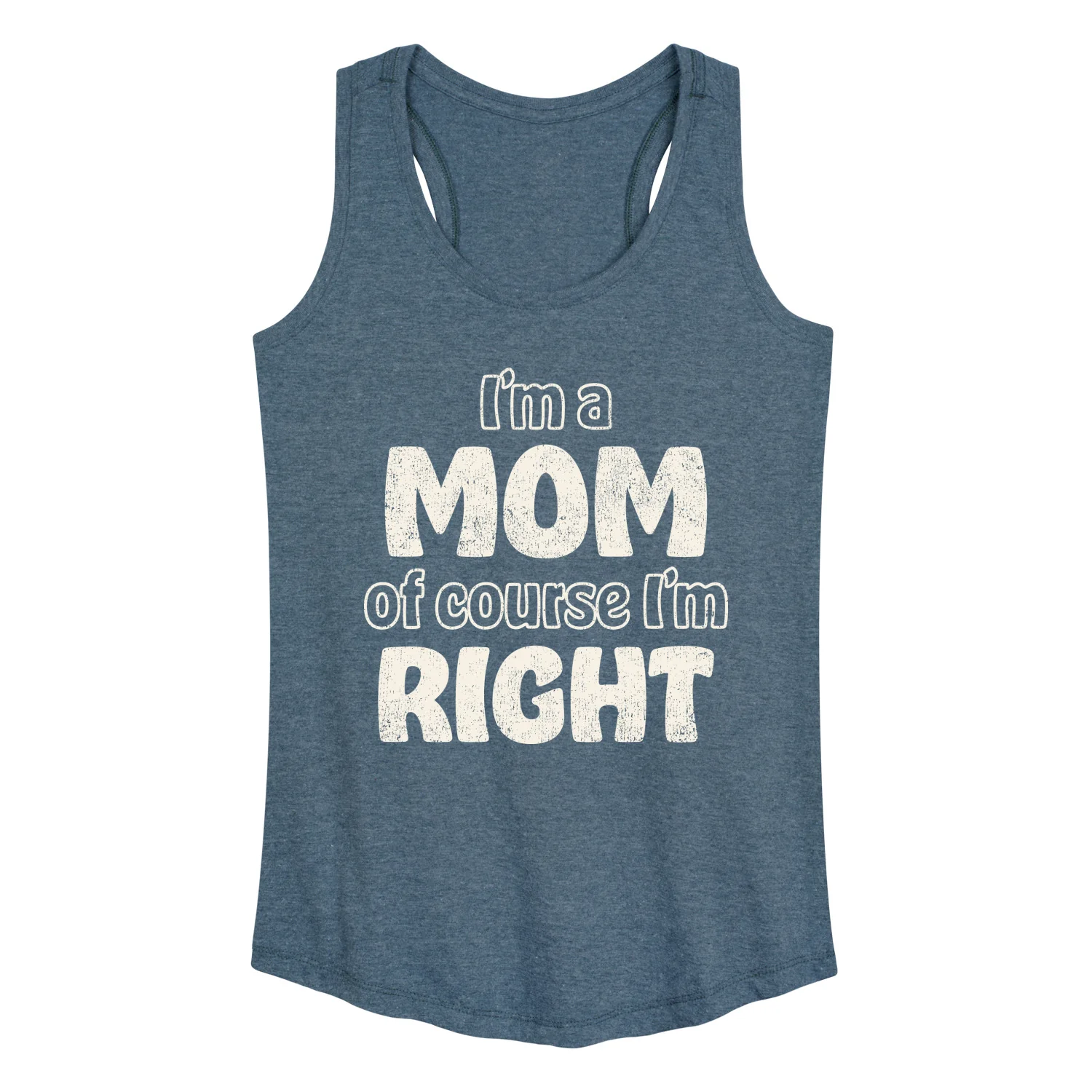 Instant Message - Mom Of Course I'm Right - Women's Racerback Graphic Tank