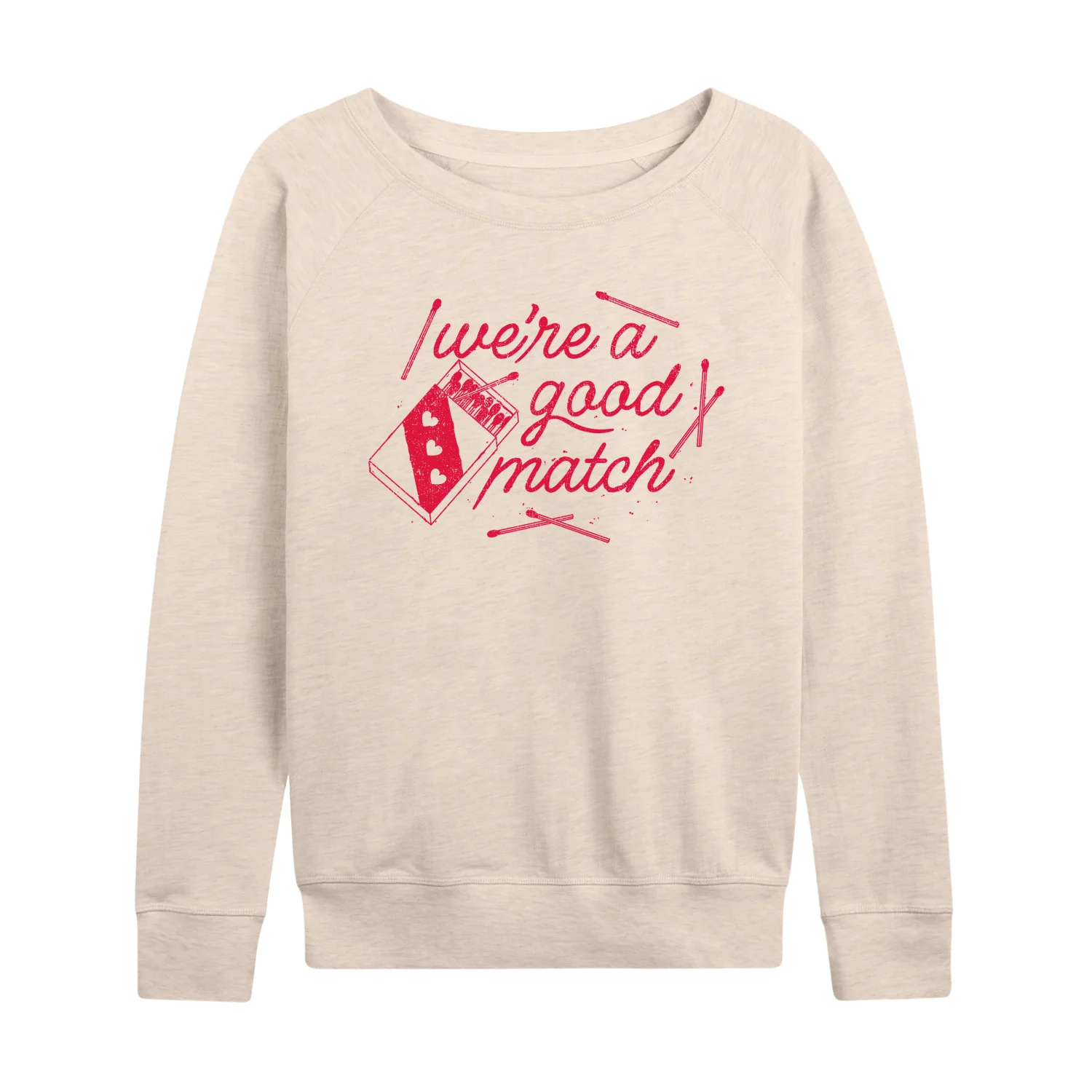 Instant Message - Good Match - Women's French Terry Long Sleeve PulLove U Forever & Alwaysr