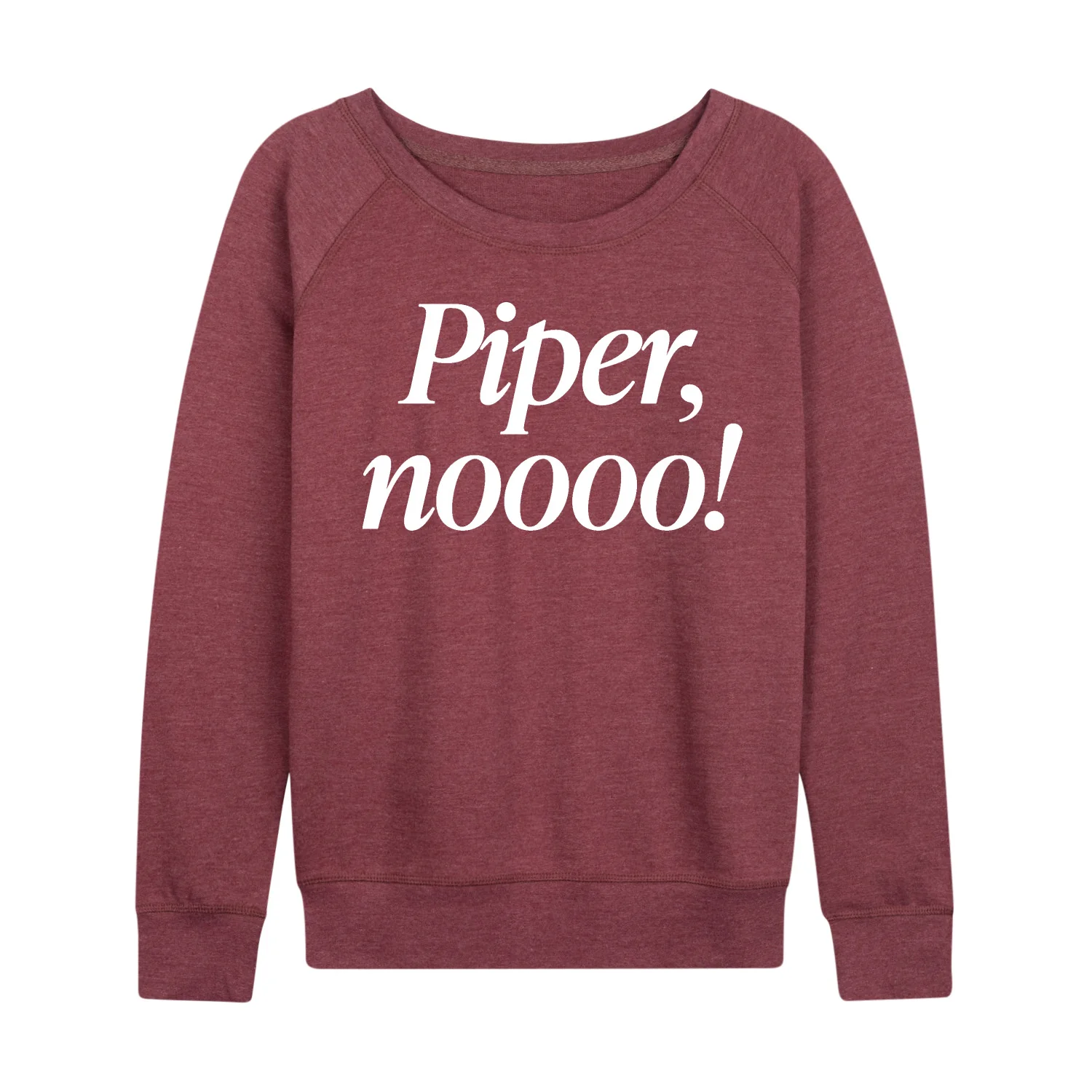 Instant Message - Piper No - Women's French Terry Long Sleeve Shirt