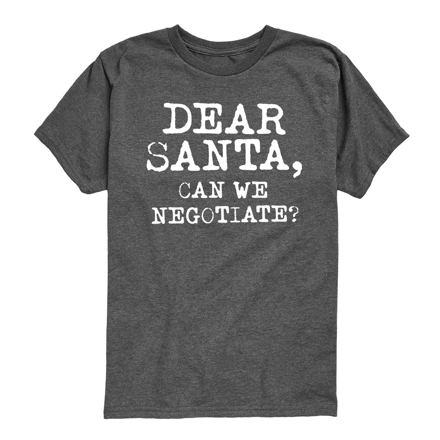 Instant Message - Dear Santa Can We Negotiate - Youth Short Sleeve Graphic T-shirt - Image 6