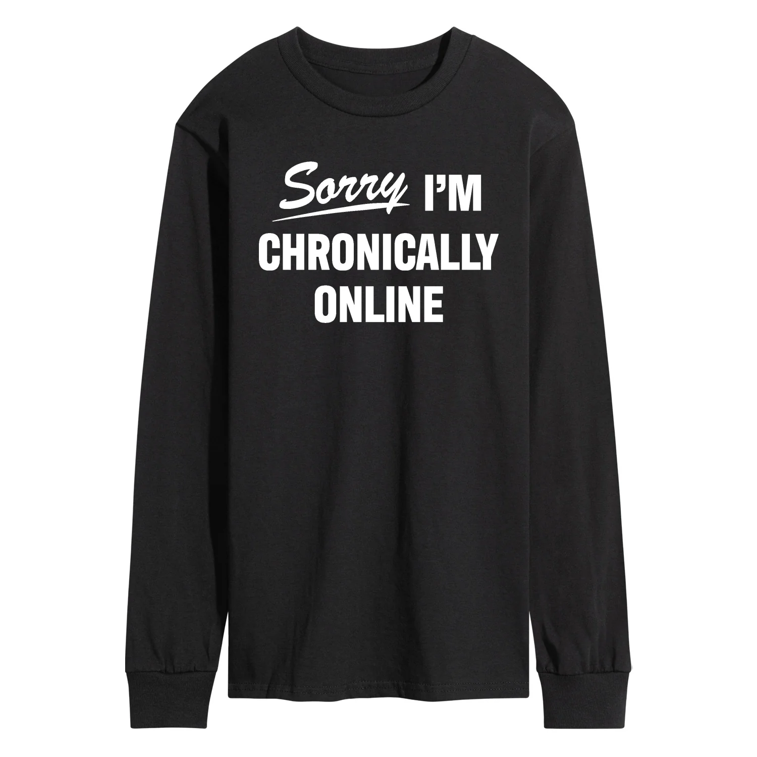Instant Message - Sorry I'm Chronically Online - Men's Long Sleeve Graphic T-Shirt - Image 3