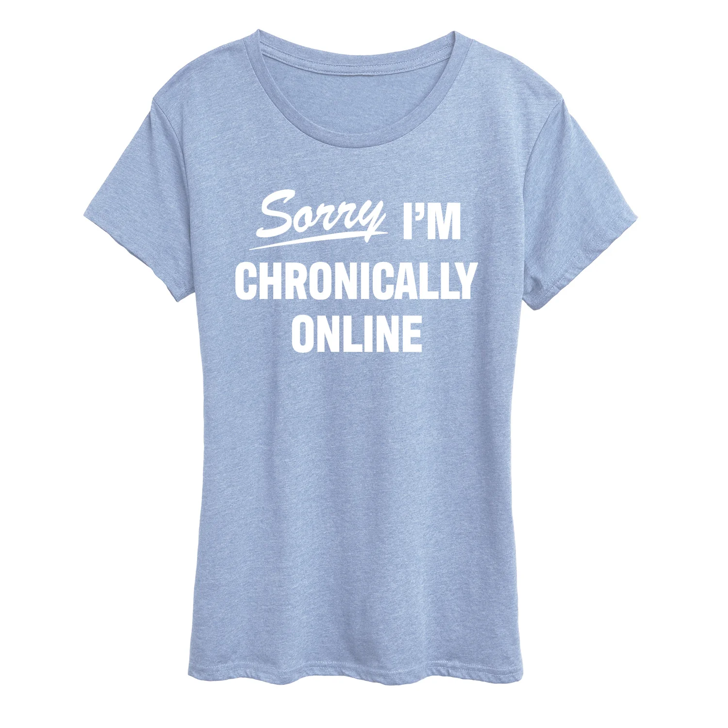 Instant Message - Sorry I'm Chronically Online - Women's Short Sleeve Graphic T-Shirt - Image 5