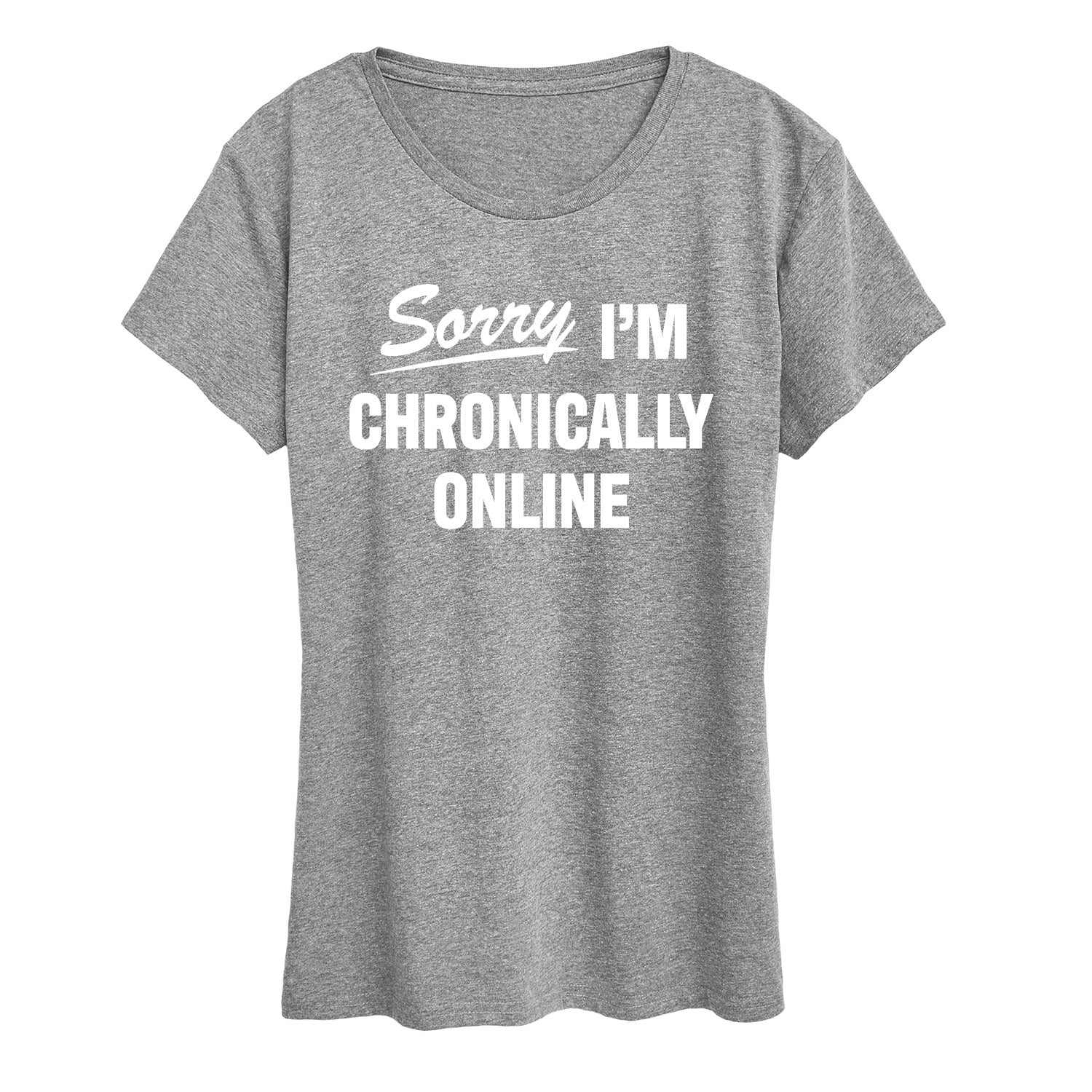 Instant Message - Sorry I'm Chronically Online - Women's Short Sleeve Graphic T-Shirt - Image 7