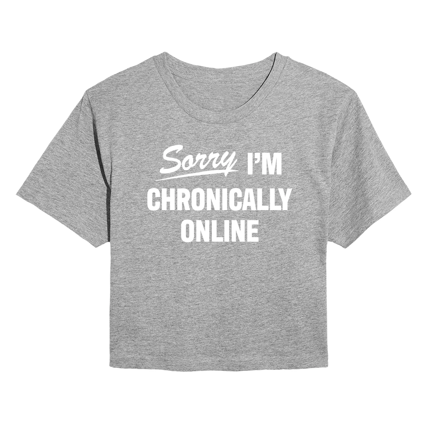 Instant Message - Sorry I'm Chronically Online - Juniors Cropped Short Sleeve Graphic T-Shirt