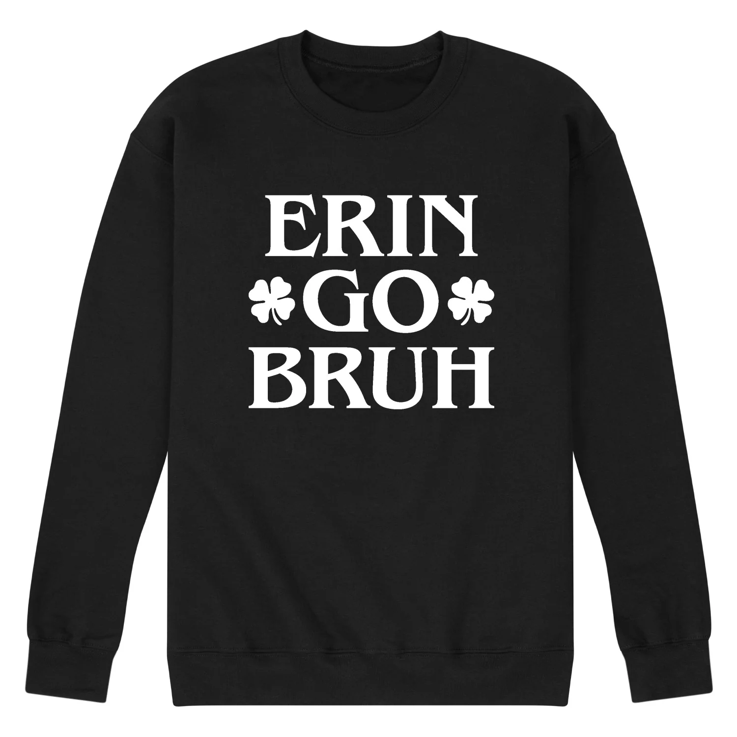 Instant Message - Erin Go Bruh - Men's Crew Fleece Sweatshirt