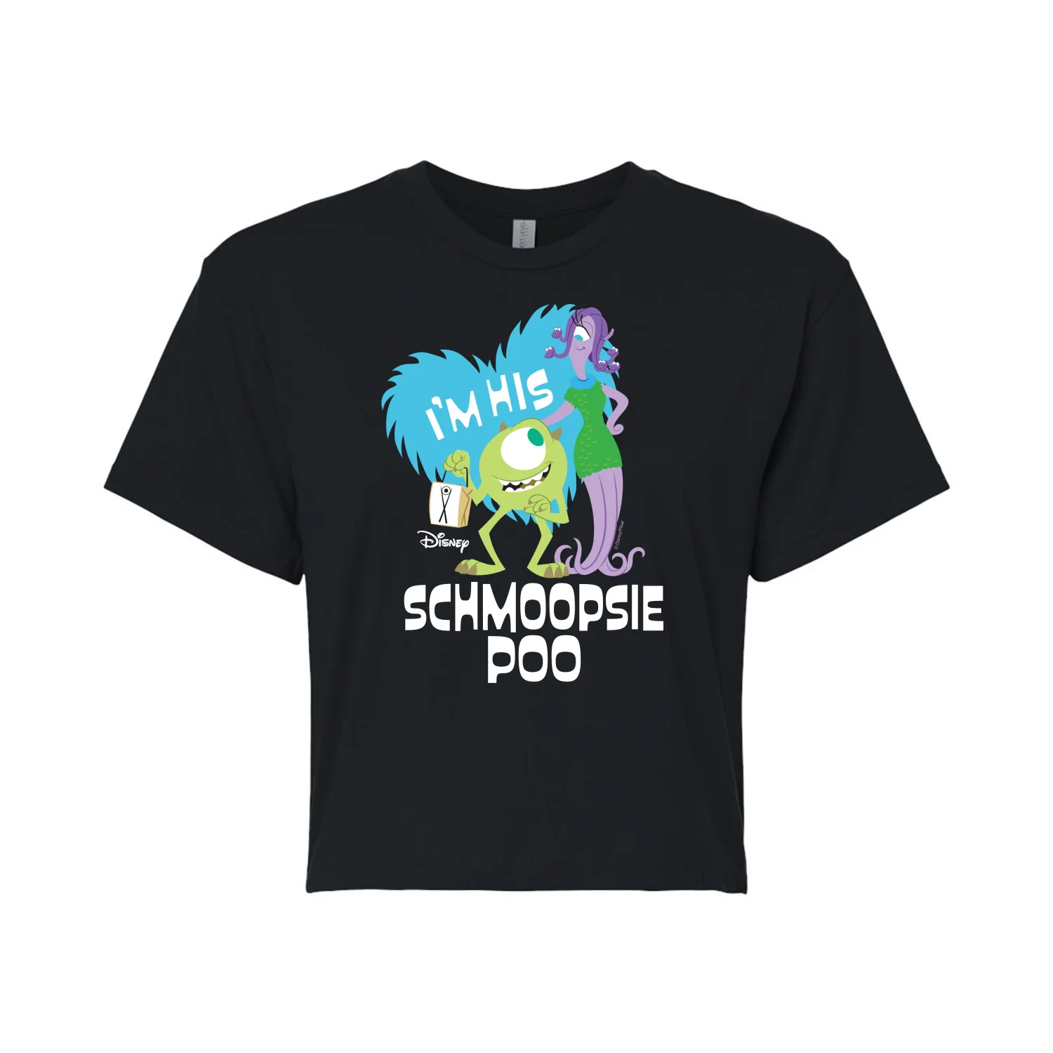 Monsters Inc - I'm His Schmoopsie Poo - Juniors Cropped Graphic T-Shirt