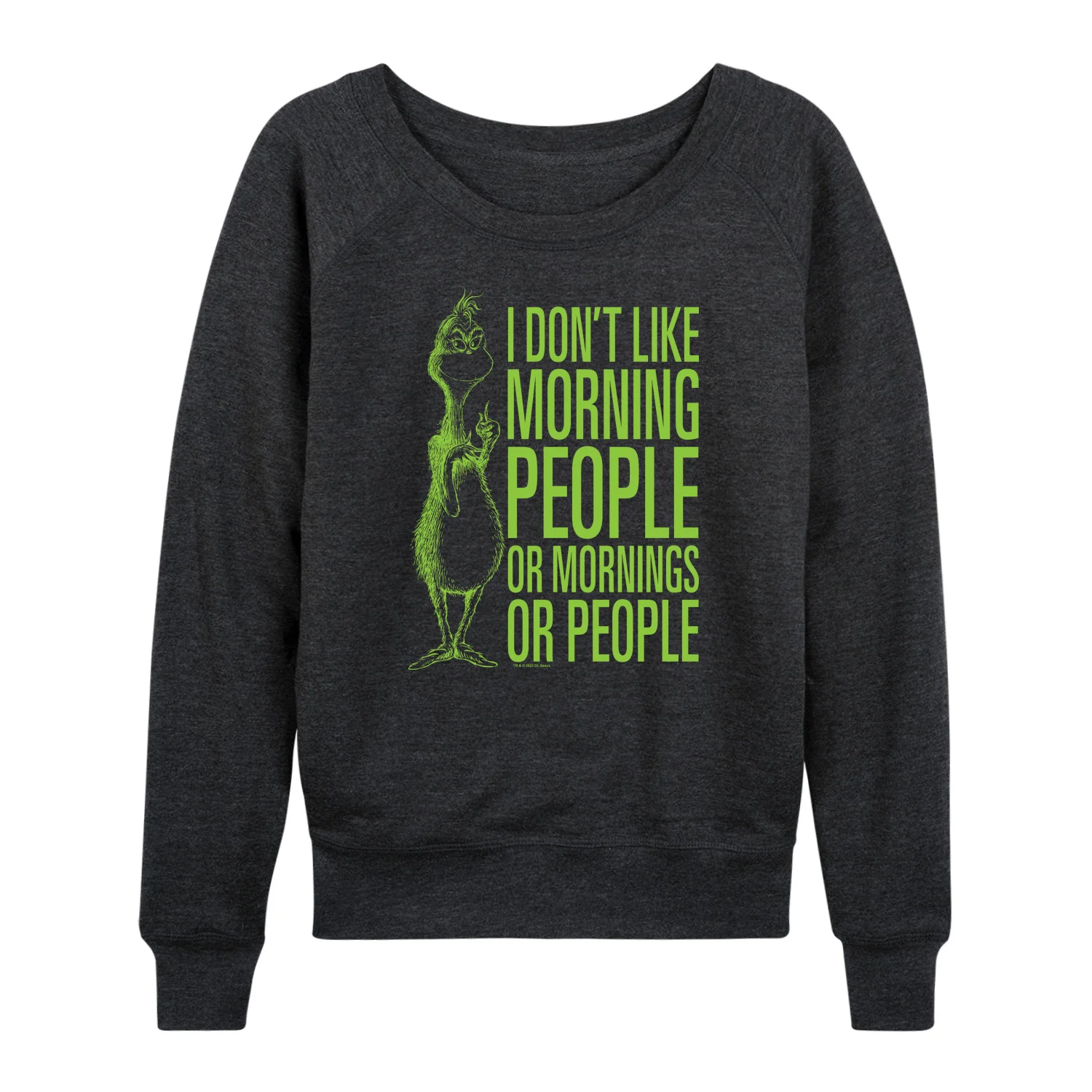 Dr. Seuss The Grinch - Christmas - I Don't Like Morning Or People - Women's Lightweight French Terry Long Sleeve Shirt - Image 2