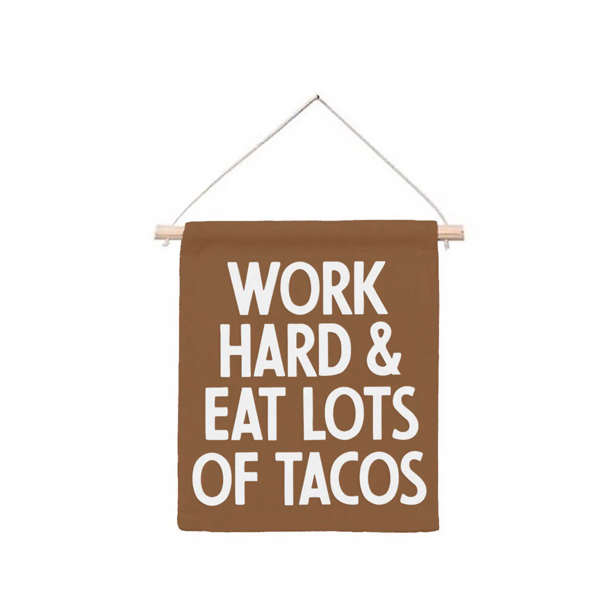 Frankie Jean Work Hard & Eat Lots Of Tacos Hanging Canvas Banner - Image 2