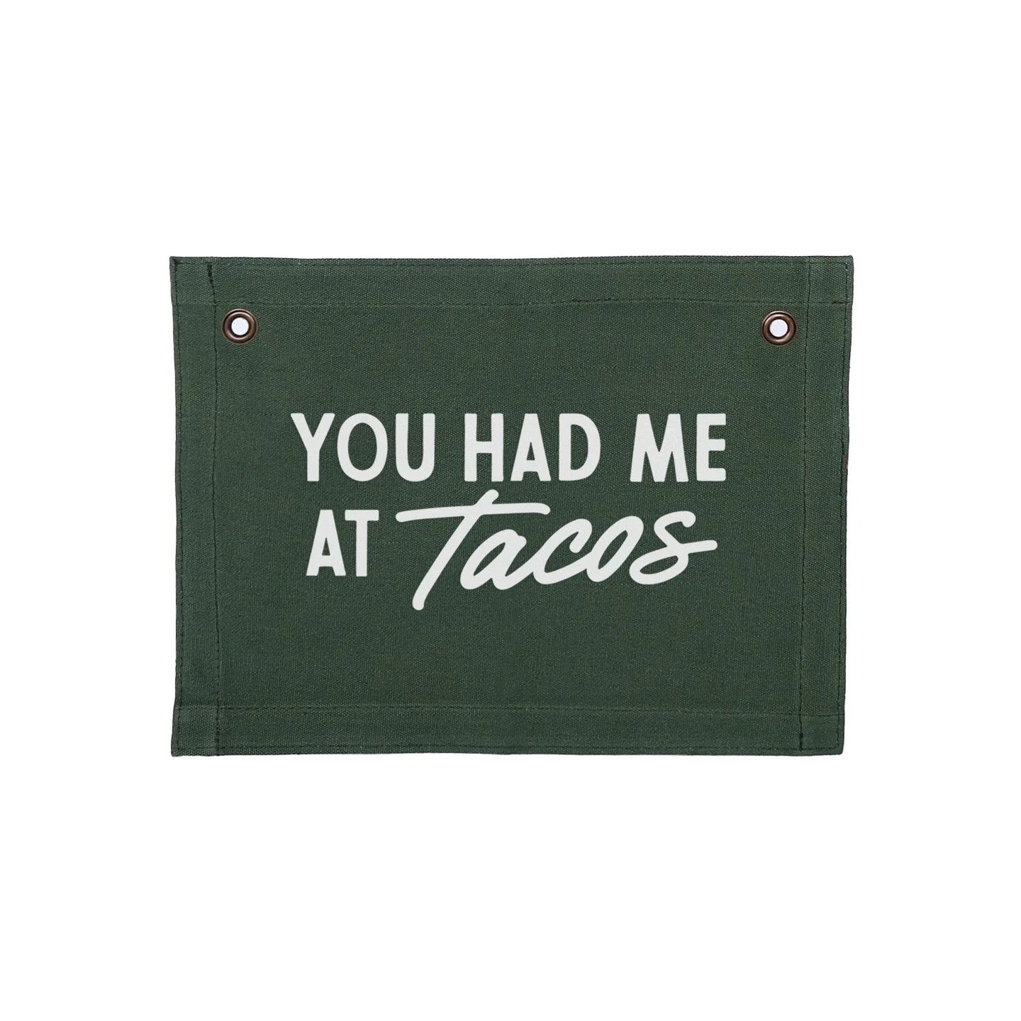 Frankie Jean You Had Me At Tacos Small Canvas Flag - Image 4